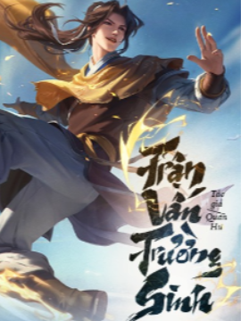 Xem truyện: Trận Vấn Trường Sinh (Dịch)